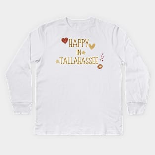 Happy in Tallahassee Kids Long Sleeve T-Shirt